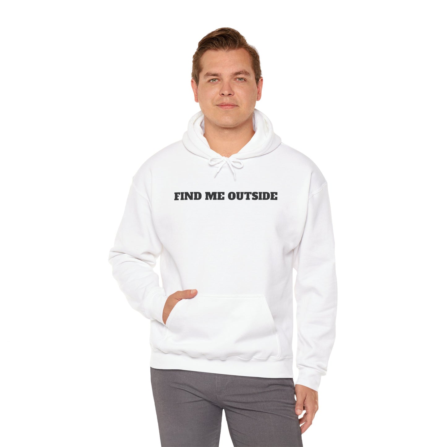 Find Me Outside Hoodie