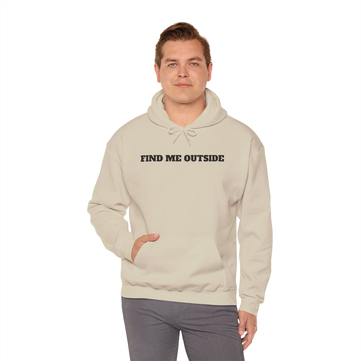 Find Me Outside Hoodie