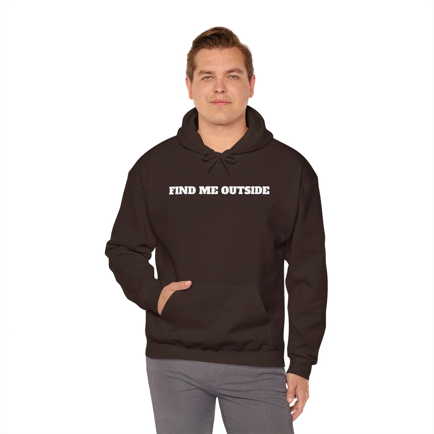 Find Me Outside Hoodie